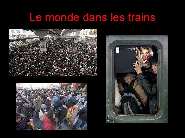 Le monde dans les trains 