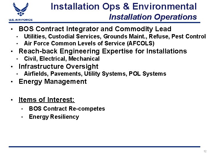 Installation Ops & Environmental Installation Operations BOS Contract Integrator and Commodity Lead • Utilities,