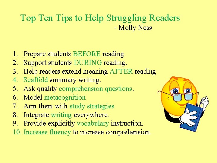 Top Ten Tips to Help Struggling Readers - Molly Ness 1. Prepare students BEFORE