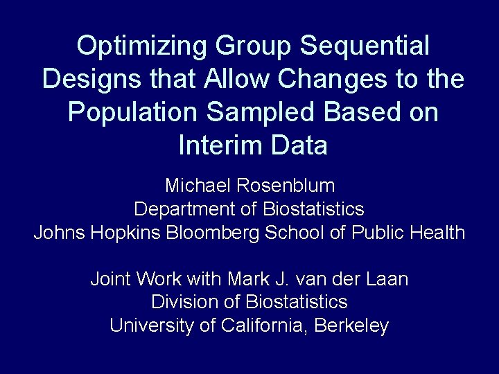 Optimizing Group Sequential Designs that Allow Changes to the Population Sampled Based on Interim