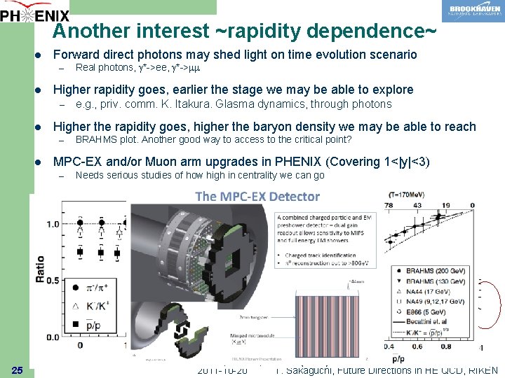 Another interest ~rapidity dependence~ l Forward direct photons may shed light on time evolution