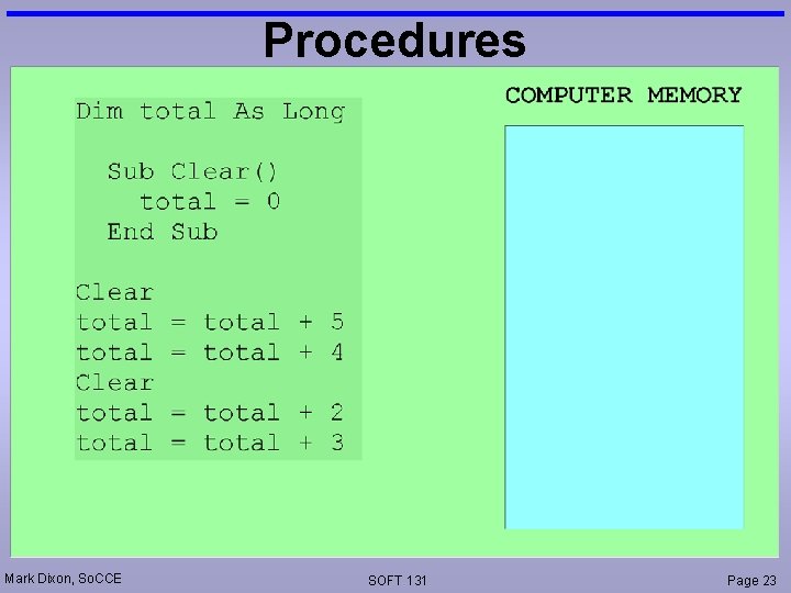 Procedures Mark Dixon, So. CCE SOFT 131 Page 23 