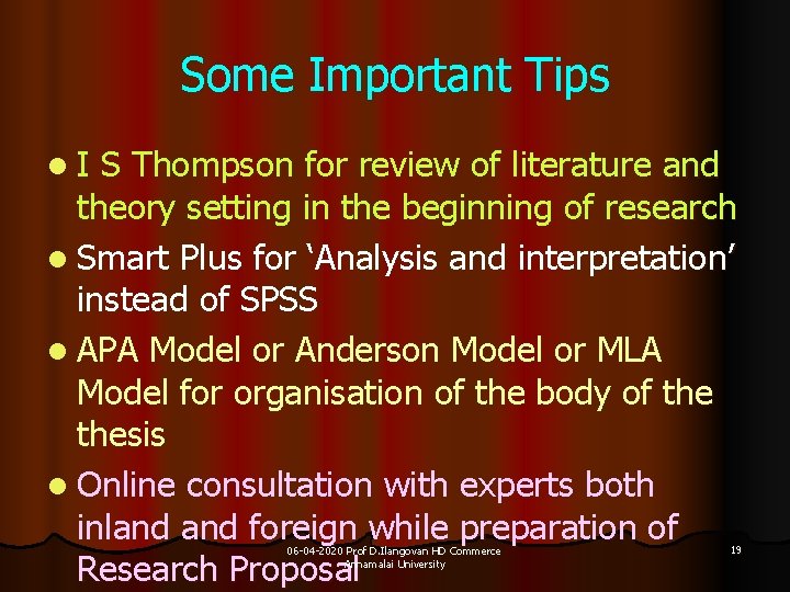 Some Important Tips l. I S Thompson for review of literature and theory setting