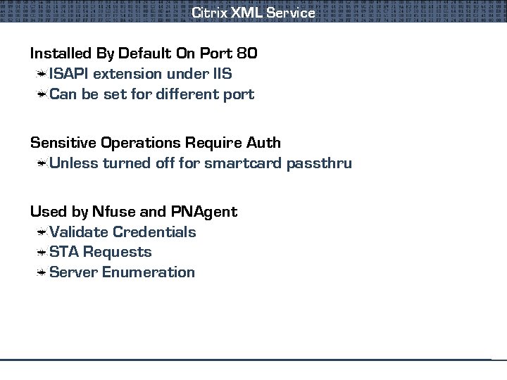 Citrix XML Service Installed By Default On Port 80 ISAPI extension under IIS Can