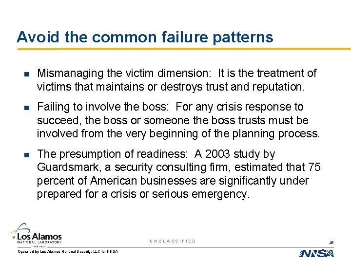 Avoid the common failure patterns n Mismanaging the victim dimension: It is the treatment