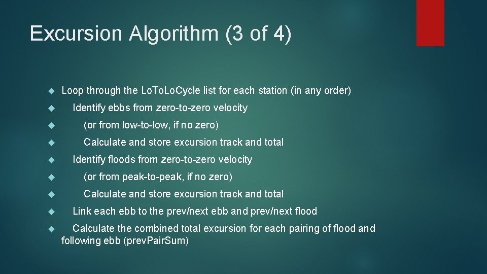 Excursion Algorithm (3 of 4) Loop through the Lo. To. Lo. Cycle list for