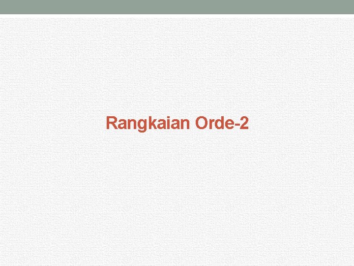 Rangkaian Orde-2 