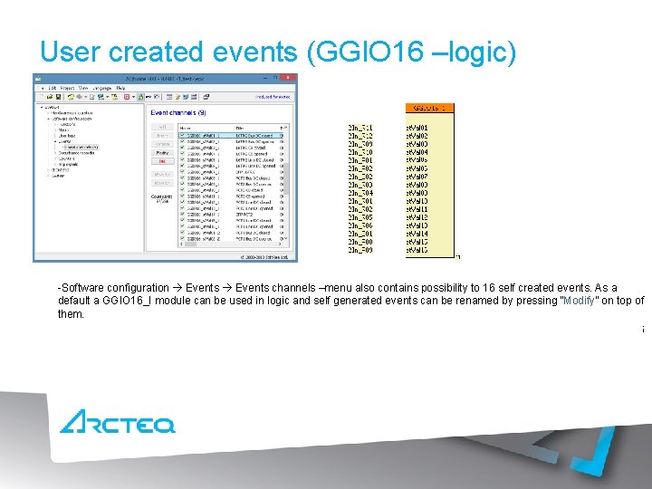 User created events (GGIO 16 –logic) -Software configuration Events channels –menu also contains possibility