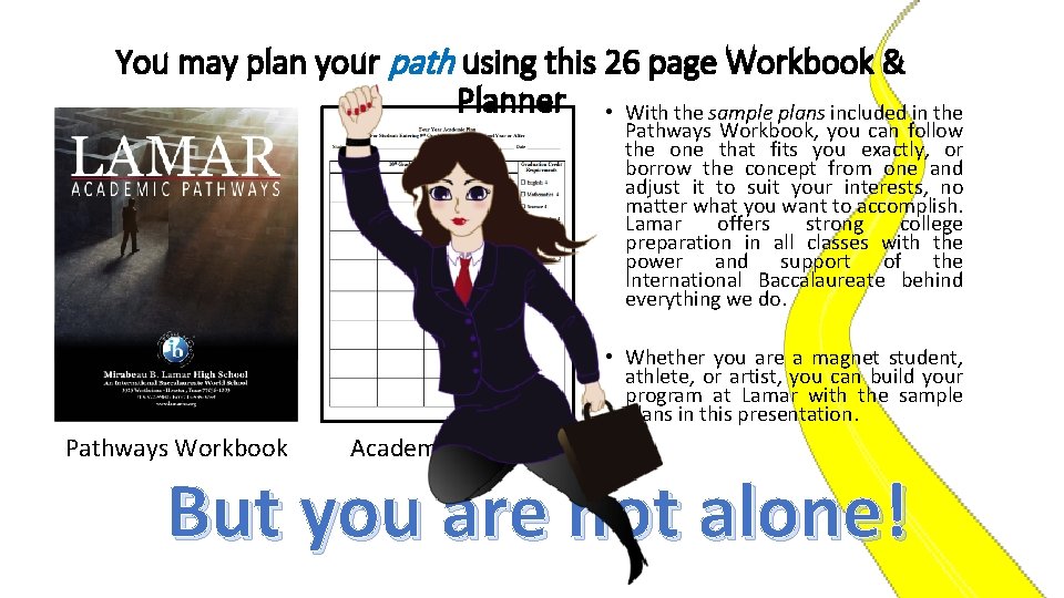 You may plan your path using this 26 page Workbook & Planner • With