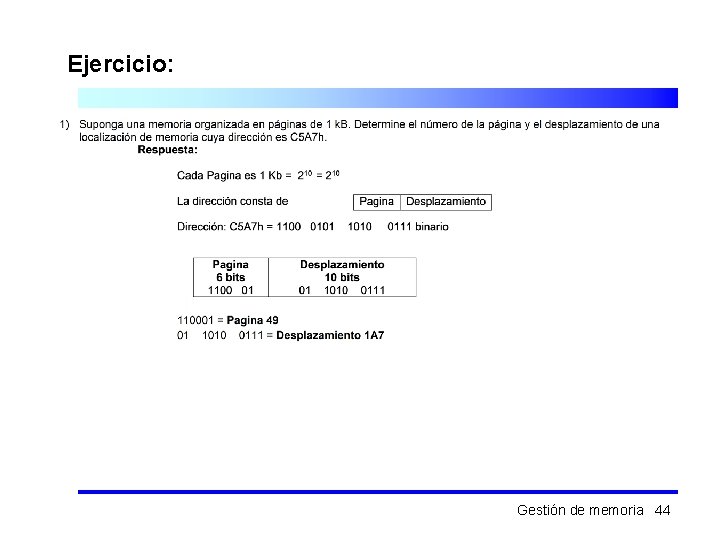 Ejercicio: Gestión de memoria 44 