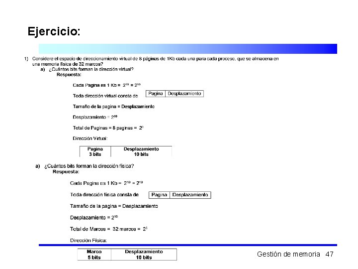 Ejercicio: Gestión de memoria 47 