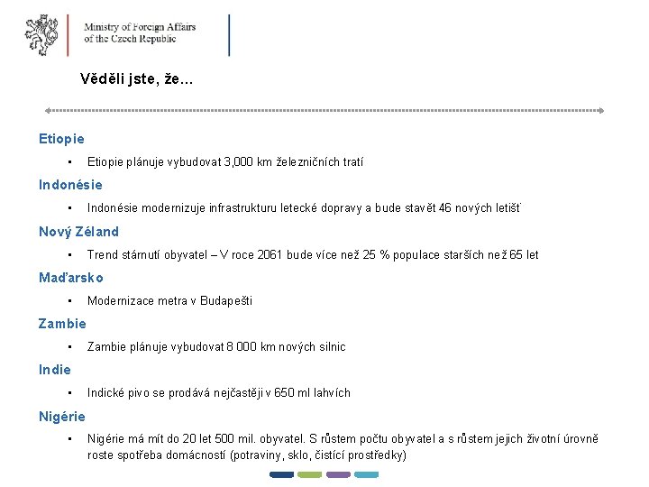 16 � Věděli jste, že… Etiopie • Etiopie plánuje vybudovat 3, 000 km železničních