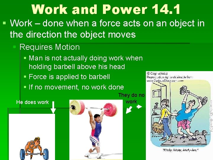 Work and Power 14. 1 § Work – done when a force acts on