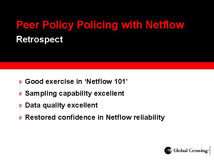 Peer Policy Policing with Netflow Retrospect » Good exercise in ‘Netflow 101’ » Sampling