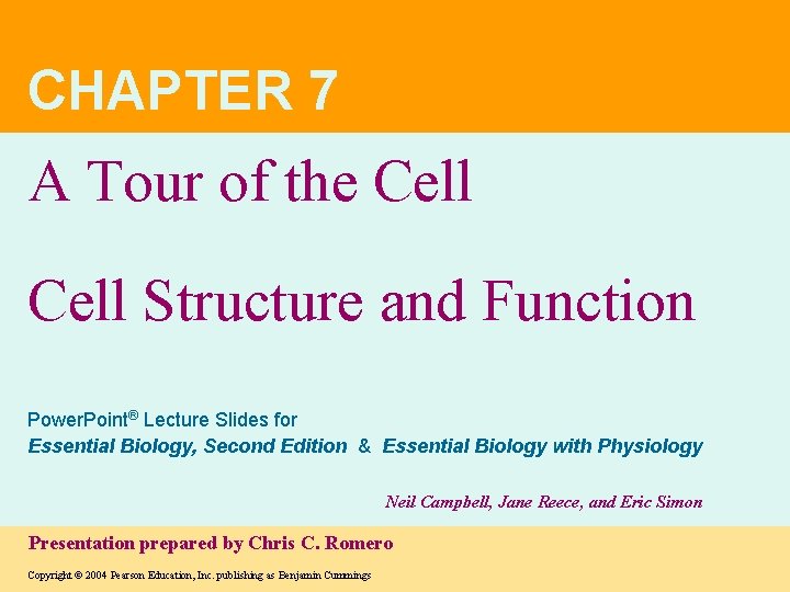 CHAPTER 7 A Tour of the Cell Structure