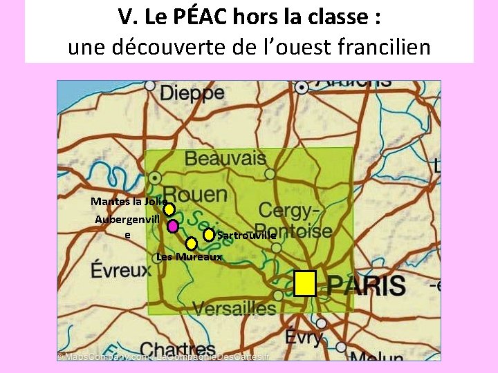 V. Le PÉAC hors la classe : une découverte de l’ouest francilien Mantes la