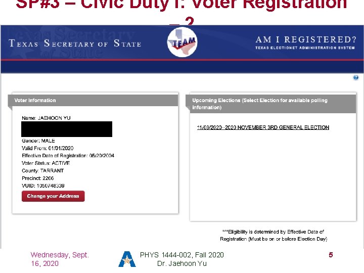 SP#3 – Civic Duty I: Voter Registration – 2 Wednesday, Sept. 16, 2020 PHYS