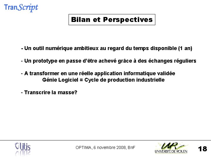 Bilan et Perspectives - Un outil numérique ambitieux au regard du temps disponible (1