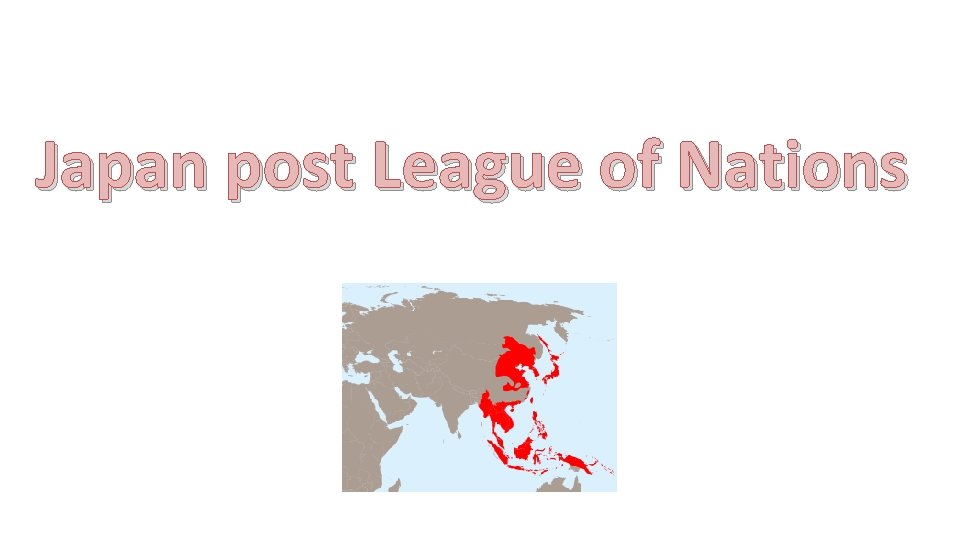 Japan post League of Nations 