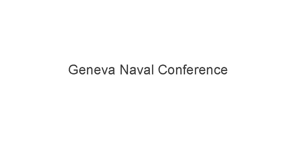 Geneva Naval Conference 