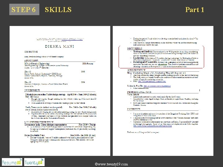 STEP 6 SKILLS Part 1 ©www. twenty 19. com 