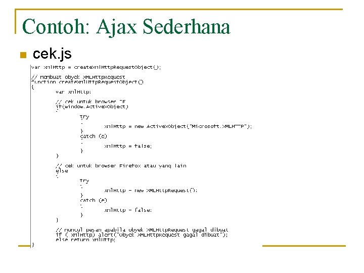 Contoh: Ajax Sederhana n cek. js 