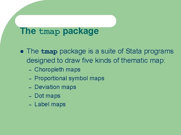 The tmap package is a suite of Stata programs designed to draw five kinds