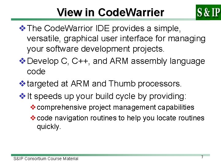 Code Development Speaker ChunYao Wang SIP Consortium Course