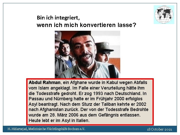 Bin ich integriert, wenn ich mich konvertieren lasse? Abdul Rahman, ein Afghane wurde in