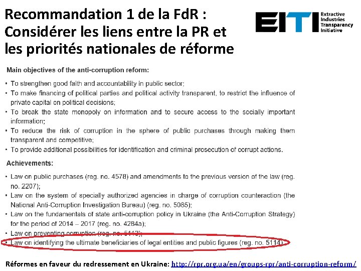 Recommandation 1 de la Fd. R : Considérer les liens entre la PR et