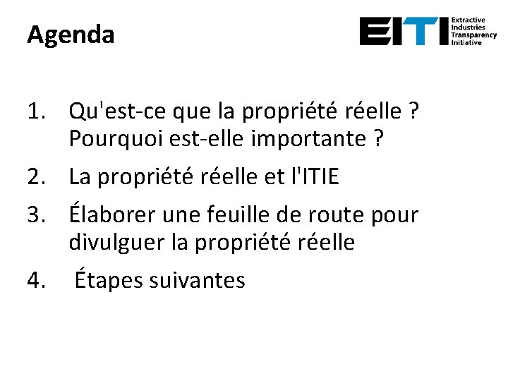 Agenda 1. Qu'est-ce que la propriété réelle ? Pourquoi est-elle importante ? 2. La