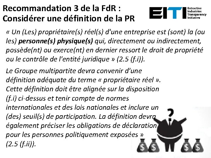 Recommandation 3 de la Fd. R : Considérer une définition de la PR «