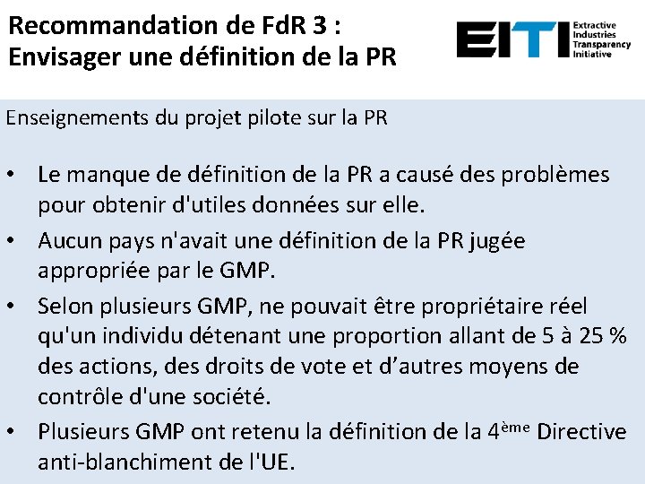 Recommandation de Fd. R 3 : Envisager une définition de la PR Enseignements du