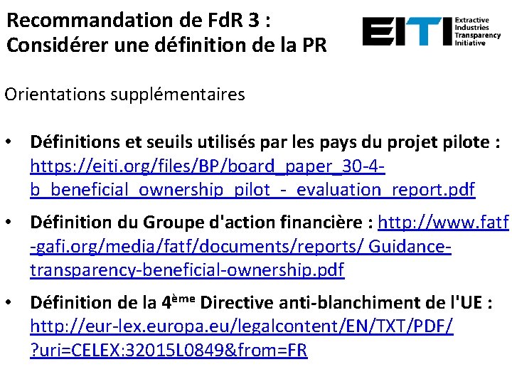 Recommandation de Fd. R 3 : Considérer une définition de la PR Orientations supplémentaires