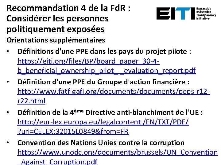 Recommandation 4 de la Fd. R : Considérer les personnes politiquement exposées Orientations supplémentaires