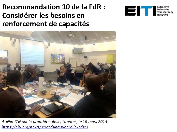 Recommandation 10 de la Fd. R : Considérer les besoins en renforcement de capacités