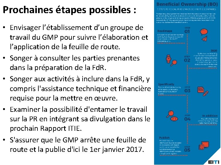 Prochaines étapes possibles : • Envisager l’établissement d’un groupe de travail du GMP pour Prochaines étapes possibles : • Envisager l’établissement d’un groupe de travail du GMP pour