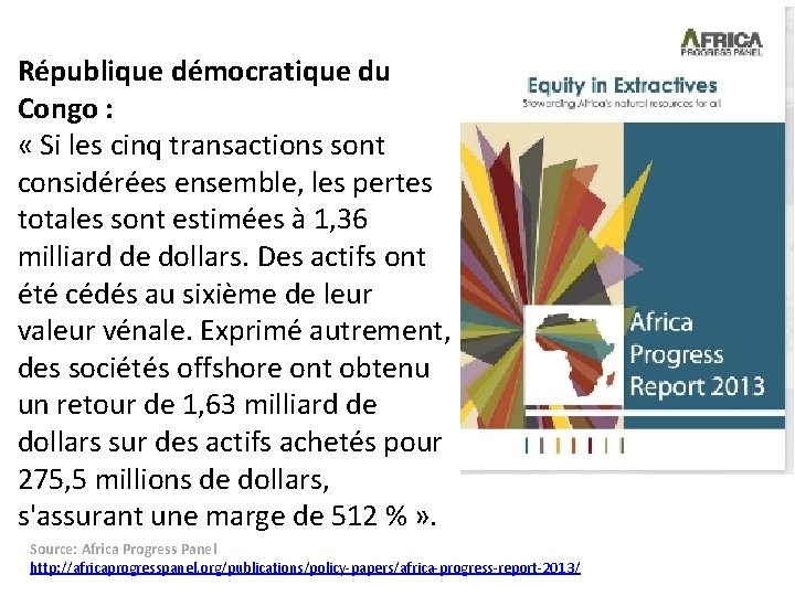 République démocratique du Congo : « Si les cinq transactions sont considérées ensemble, les République démocratique du Congo : « Si les cinq transactions sont considérées ensemble, les