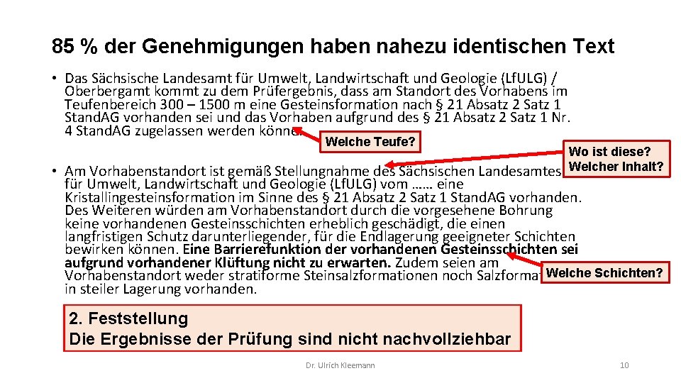 85 % der Genehmigungen haben nahezu identischen Text • Das Sächsische Landesamt für Umwelt,