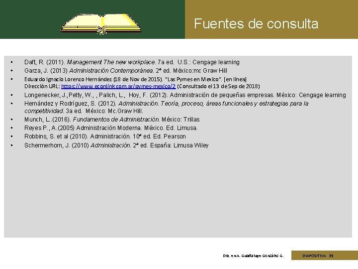 FACULTAD DE CONTADURA Y ADMINISTRACIN Licenciatura en Administracin