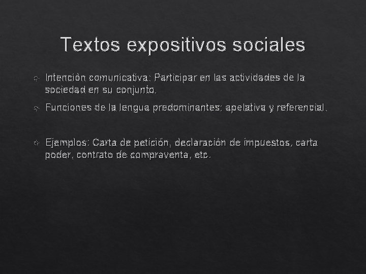 Textos expositivos sociales Intención comunicativa: Participar en las actividades de la sociedad en su