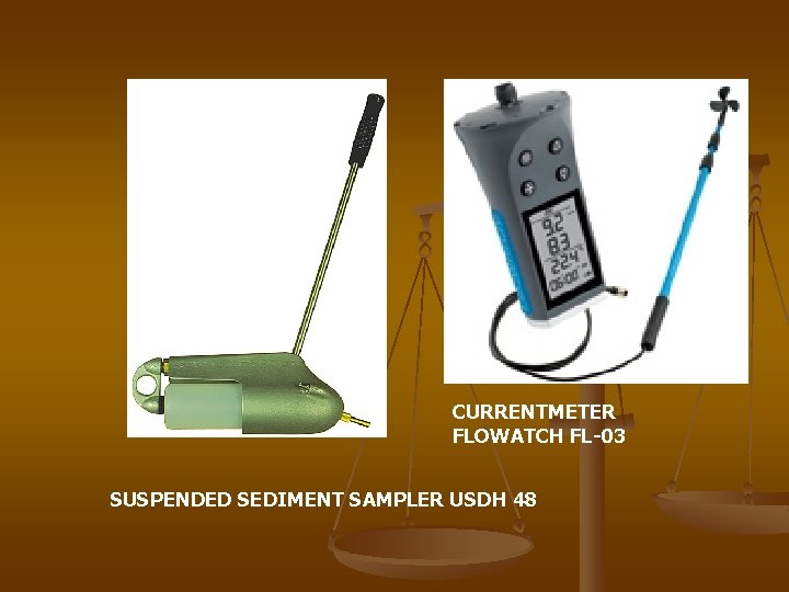 CURRENTMETER FLOWATCH FL-03 SUSPENDED SEDIMENT SAMPLER USDH 48 