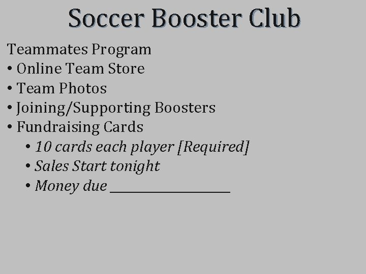 Soccer Booster Club Teammates Program • Online Team Store • Team Photos • Joining/Supporting