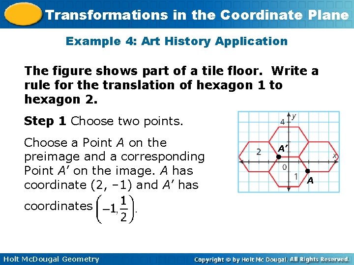 Transformations in the Coordinate Plane Example 4: Art History Application The figure shows part