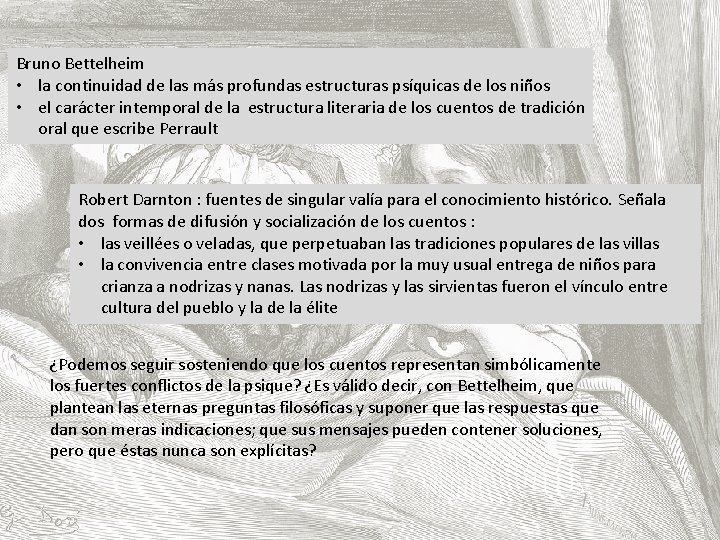 Bruno Bettelheim • la continuidad de las más profundas estructuras psíquicas de los niños