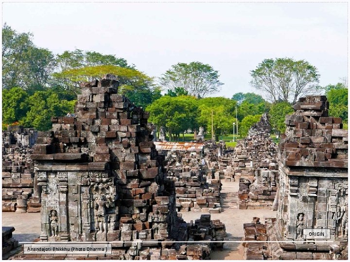 ORIGIN Anandajoti Bhikkhu (Photo Dharma ) 