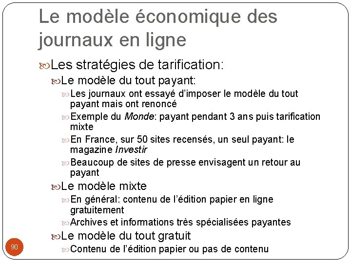 Le modèle économique des journaux en ligne Les stratégies de tarification: Le modèle du