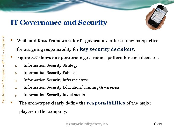 Pearlson and Saunders – 5 th Ed. – Chapter 8 IT Governance and Security