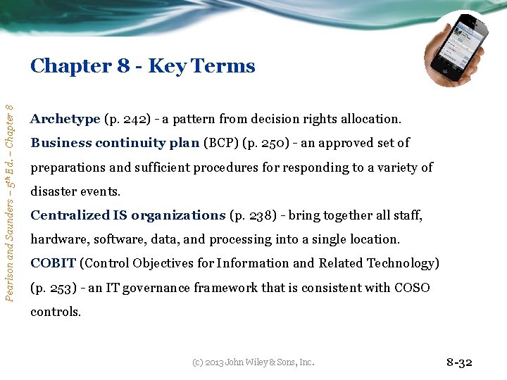 Pearlson and Saunders – 5 th Ed. – Chapter 8 - Key Terms Archetype