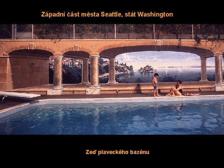 Západní část města Seattle, stát Washington Zeď plaveckého bazénu 